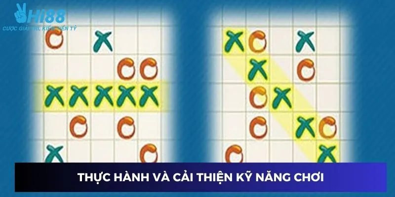 Luyện tập để nâng cao kỹ năng và trình độ chơi cờ caro